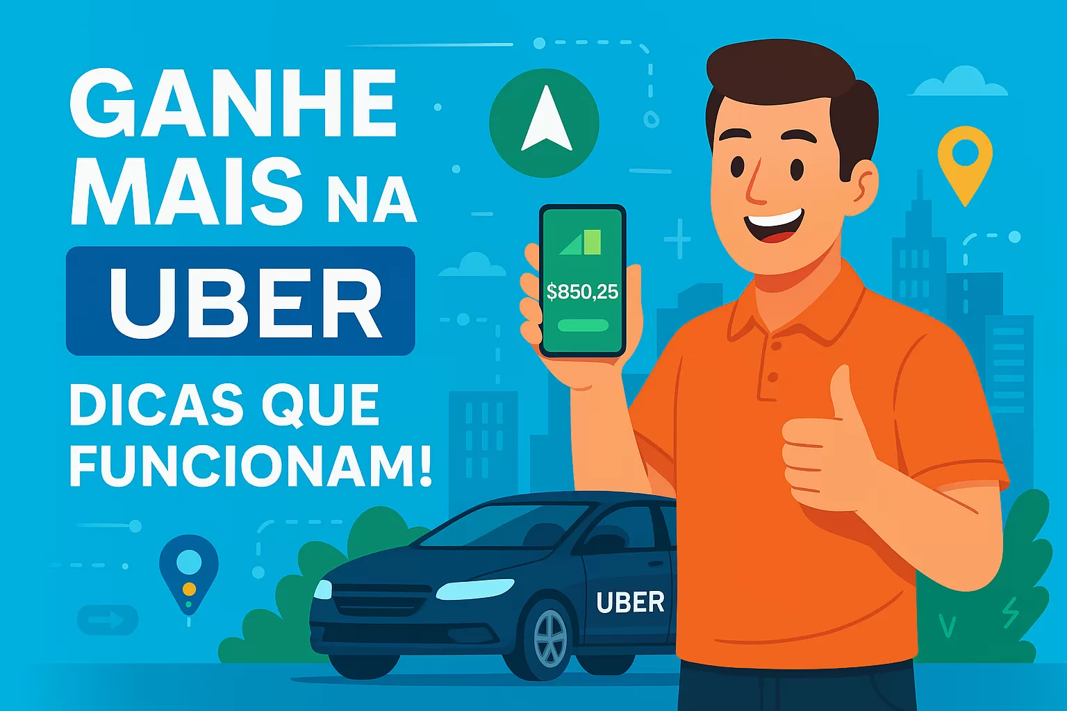 Ilustração digital em estilo flat mostrando um motorista de aplicativo feliz dirigindo, com ícones de dinheiro, GPS e avaliação positiva ao redor, representando dicas para ganhar mais na Uber.