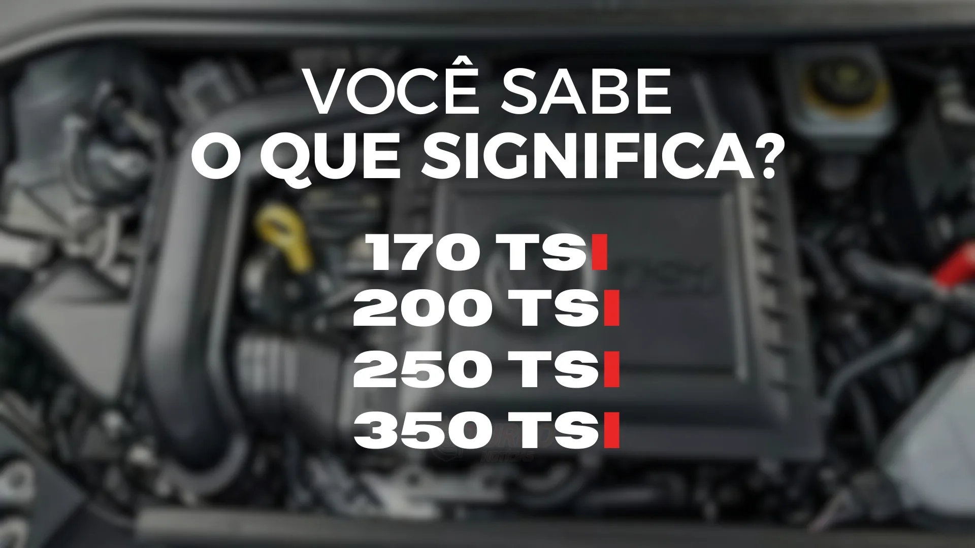 Motores Volkswagen TSI, 170TSI, 200TSI, 250TSI E 350TSI